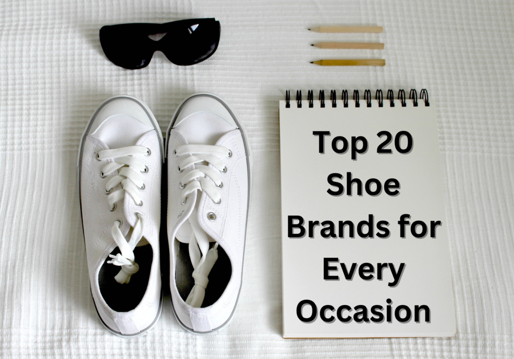 Top 20 Shoe Brands for Every Occasion