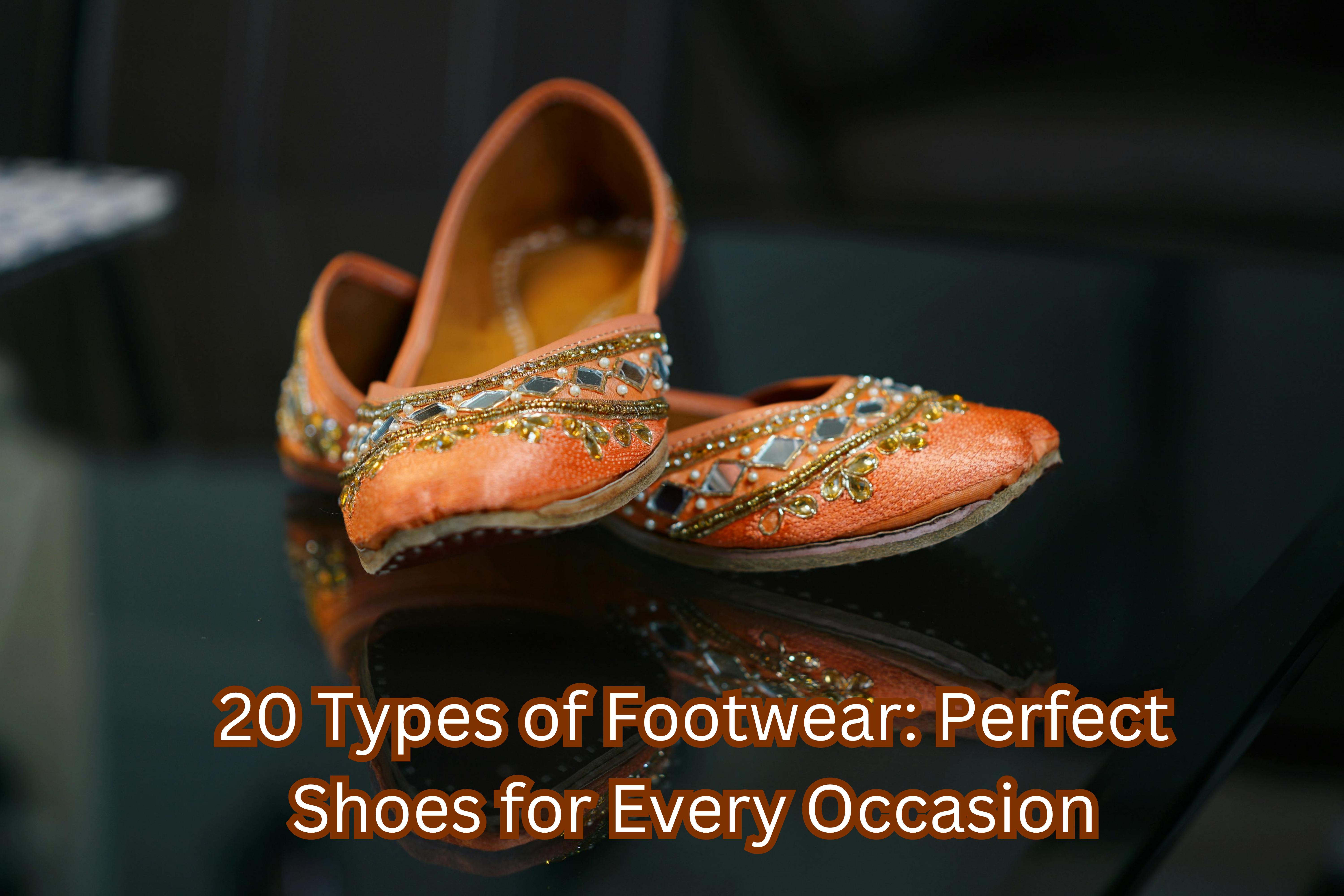 20 Types of Footwear