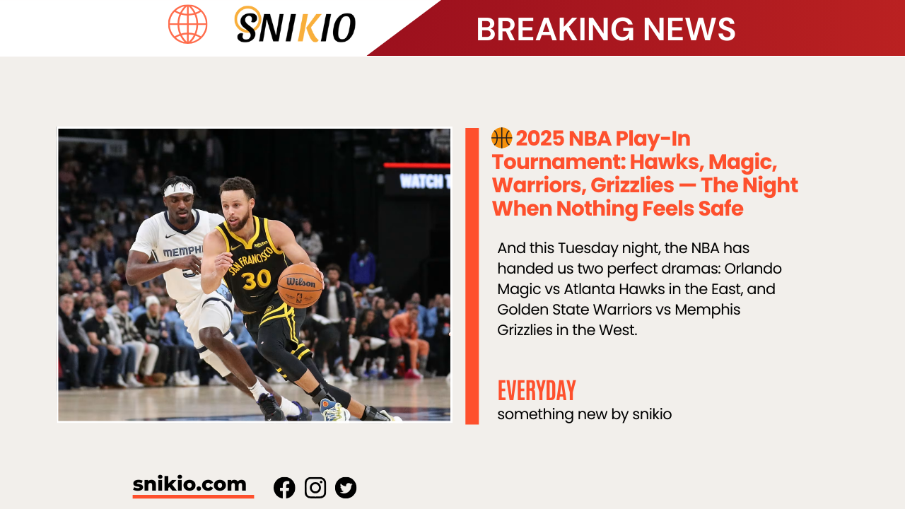 🏀 2025 NBA Play-In Tournament: Hawks, Magic, Warriors, Grizzlies — The Night When Nothing Feels Safe