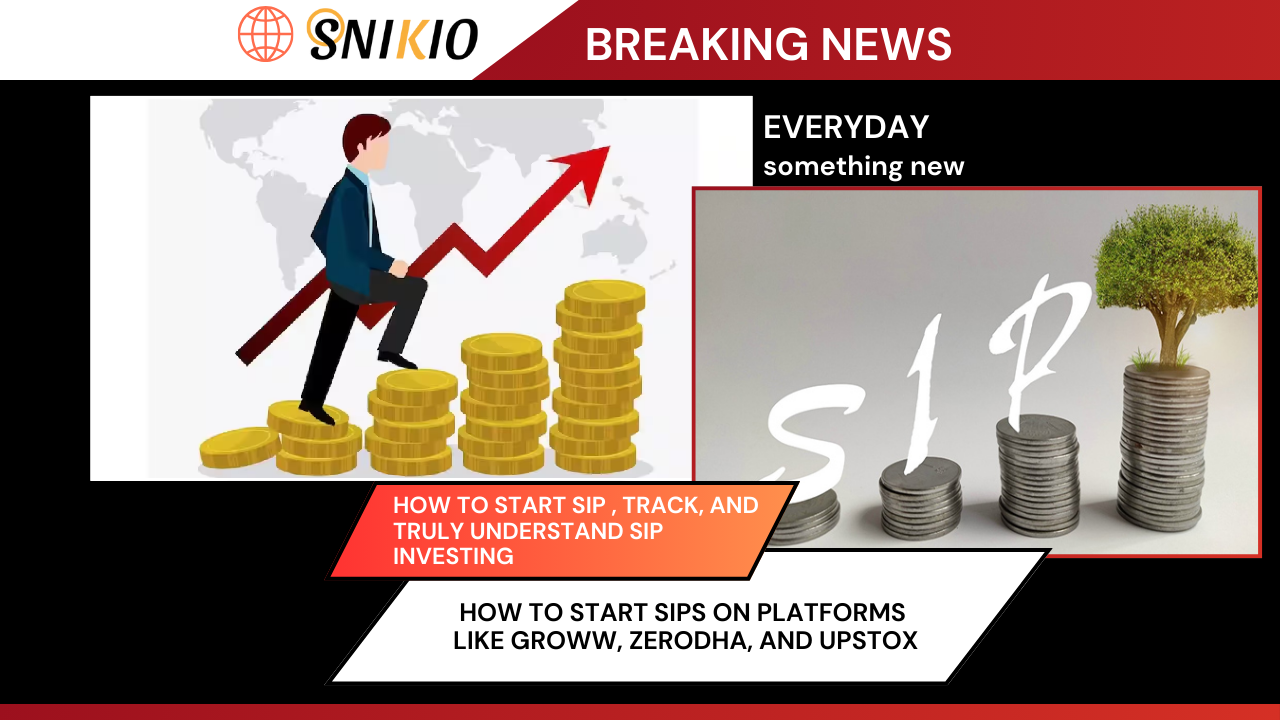 How to Start SIP , Track, and Truly Understand SIP Investing