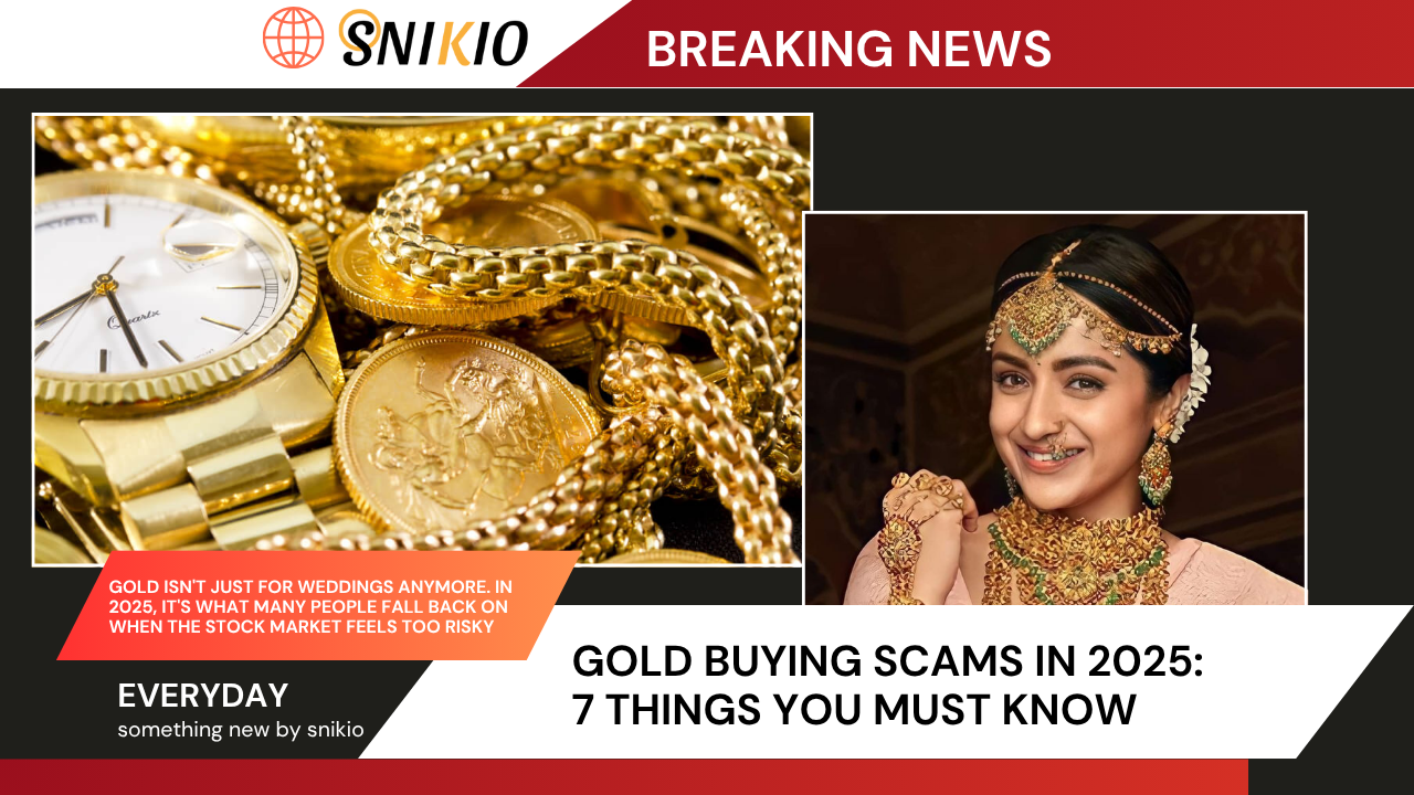 Gold Buying Scams in 2025: 7 Things You Must Know