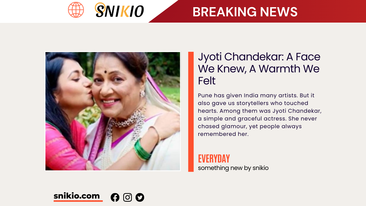 Jyoti Chandekar: A Face We Knew, A Warmth We Felt